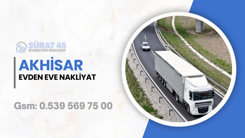 AKHİSAR EVDEN EVE NAKLİYAT