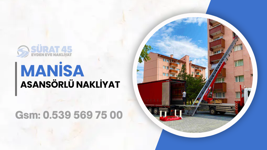 manisa asansörlü nakliyat