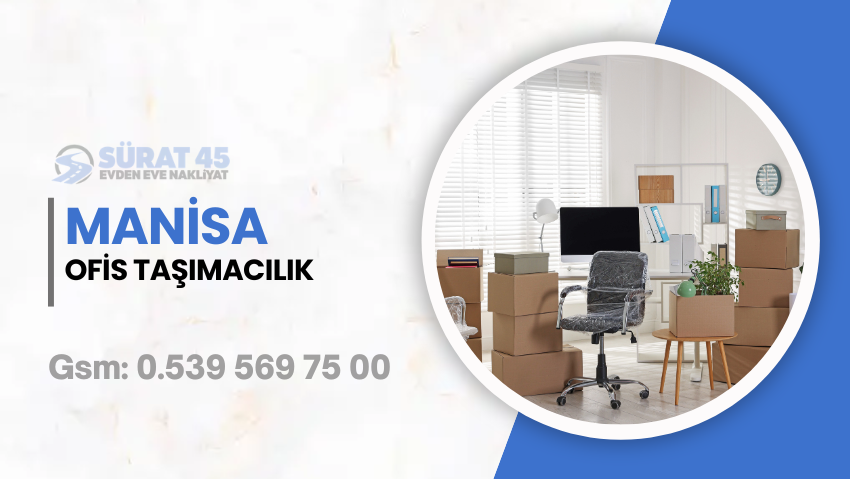 manisa ofis taşımacılık